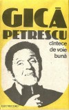 Gica Petrescu &ndash; Cantece de voie buna