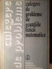 CULEGERE DE PROBLEME DE ECUATIILE FIZICII MATEMATICE-COLABORATORI-173627