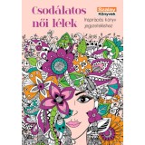 Csod&aacute;latos női l&eacute;lek - Inspir&aacute;ci&oacute;s k&ouml;nyv jegyzetel&eacute;shez