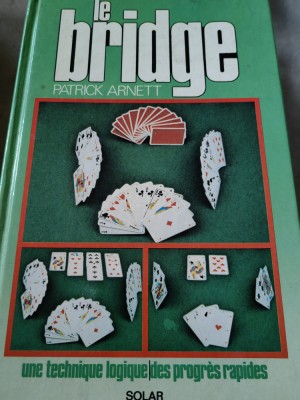 Patrick Arnett, Le Bridge, Paris,1978, cartonata, 320 pagini,manual si exercitii foto