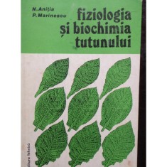 FIZIOLOGIA SI BIOCHIMIA TUTUNULUI - N. ANITIA