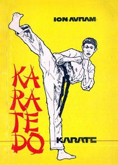Ion Avram - Karate Do
