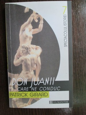 Don Juanii care ne conduc Patrick Girard foto