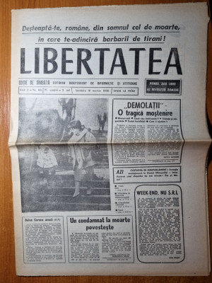 libertatea 10 martie 1990 - doina cornea,art. romanati,constanta,braila foto