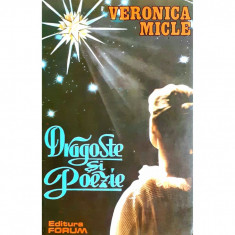 Carte Veronica Micle - Dragoste Si Poezie foto