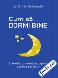 Cum să dormi bine