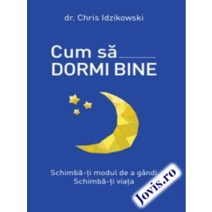 Cum să dormi bine