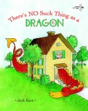 There&#039;s No Such Thing as a Dragon | Jack Kent