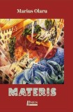 Materis Paperback brosat Limes carte beletristica roman epopeea sufletului
