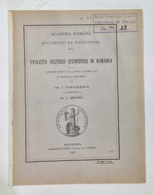 EVOLUTIA CULTURII STIINTIFICE IN ROMANIA de I. SIMIONESCU cu raspuns de L. MRAZEC 1913 , COPERTA SPATE REFACUTA foto