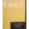 E. M. Forster - O calatorie in India (Editia: 2007)