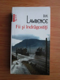 D. H. Lawrence - Fii si indragostiti