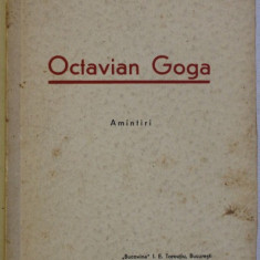 OCTAVIAN GOGA - AMINTIRI SI CONTRIBUTII LA ISTORICUL REVISTEI ' LUCEAFARUL ' de OCTAVIAN C . TASLAUANU , 1939