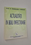 Medicina Madelena I Dragan Actualitati in boli infectioase