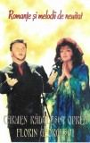 Carmen Rădulescu / Florin Georgescu - Romanțe Și Melodii Ne Neuitat, Caseta audio
