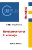 Rolul proverbelor in educatie - Letitia Iancu Durnea