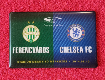 Magnet fotbal-inaugurare stadion-meci Ferencvaros Budapesta-CHELSEA (10.08.2014) foto