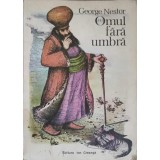 OMUL FARA UMBRA-GEORGE NESTOR-240003