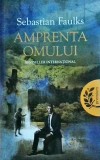 Sebastian Faulks - Amprenta omului