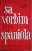 SA VORBIM SPANIOLA - SANDA MINEA