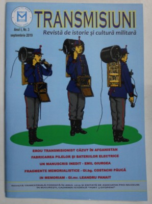 TRANSMISUNI , REVISTA DE ISTORIE SI CULTURA MILITARA , ANUL I , NR. 3 , SEPTEMBRIE , 2019 foto