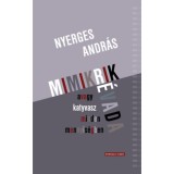 Mimikrik &eacute;vada, avagy katyvasz minden mennyis&eacute;gben - Nyerges Andr&aacute;s