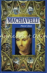 Machiavelli - Marcel Brion foto