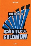 C&acirc;ntecul lui Solomon - Hardcover - Toni Morrison - Art