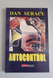 Autocontrol - Dan Seracu