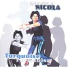 Nicola - Turquoise Album Caseta Audio Pop Mediapro Music (Stare Buna)