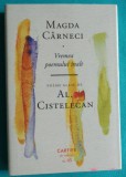 Magda Carneci &ndash; Vremea poemului inalt ( antologie de Al Cistelecan )