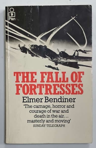 THE FALL OF FORTRESSES by ELMER BENDINER , 1982