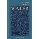 The Healing Nature Of Water
