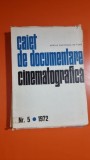 Caiet de documentare cinematografica Nr. 5 / 1972