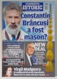 EVENIMENTUL ISTORIC , CONSTANTIN BRANCUSI A FOST MASON ? NUMARUL 98 , 2026
