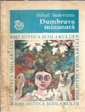 Cumpara ieftin Dumbrava minunata - Mihail Sadoveanu