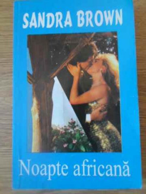 NOAPTE AFRICANA-SANDRA BROWN foto