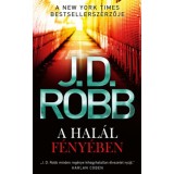 A hal&aacute;l f&eacute;ny&eacute;ben - J.D. Robb