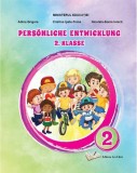 Dezvoltare personală - clasa a II-a. Manual &icirc;n limba germană - Paperback - Adina Grigore, Cristina Ipate-Toma, Nicoleta Sonia Ionică - Ars Libri