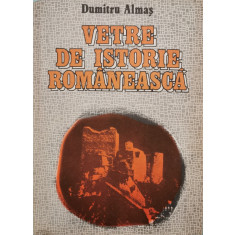 Vetre de istorie romaneasca - Dumitru Almas