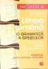 LIMBA ROMANA. O GRAMATICA A GRESELILOR. INDREPTAR PENTRU EVITAREA CONFUZIILOR-SERGIU SERBAN-275858