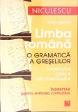 LIMBA ROMANA. O GRAMATICA A GRESELILOR. INDREPTAR PENTRU EVITAREA CONFUZIILOR-SERGIU SERBAN-275858