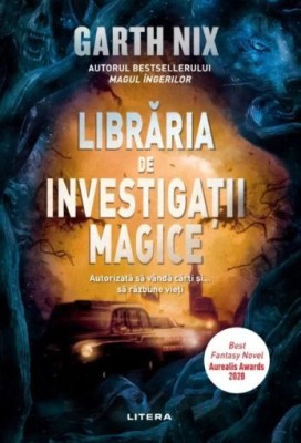 Libraria de investigatii magice &amp;ndash; Garth Nix foto