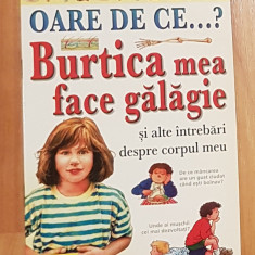 Burtica mea face galagie si alte intrebari despre corpul meu. Oare de ce ... ?