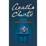 Trag&eacute;dia h&aacute;rom felvon&aacute;sban - Agatha