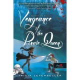 Vengeance of the Pirate Queen - A kal&oacute;zkir&aacute;lynő bossz&uacute;ja - A kal&oacute;zkir&aacute;ly l&aacute;nya 3. - Tricia Levenseller