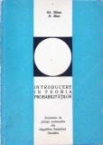 INTRODUCERE IN TEORIA PROBABILITATILOR-GH. MIHOC, N. MICU-337967