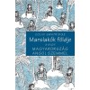 Marslak&oacute;k f&ouml;ldje - Avagy Magyarorsz&aacute;g angol szemmel - Colin Swatridge