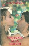 Craciunul de la Silvestri, Ionel Teodoreanu, Editura Tribuna, 1993, 249 pagini, Literatura Romana