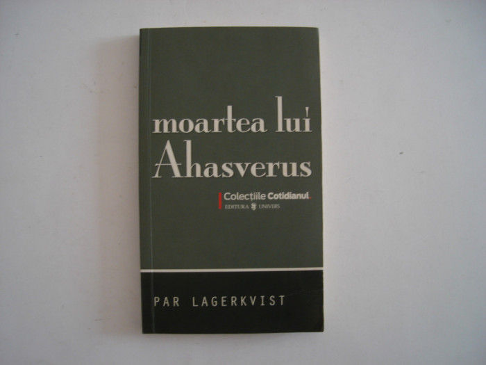 Moartea lui Ahasverus - Par Lagerkvist